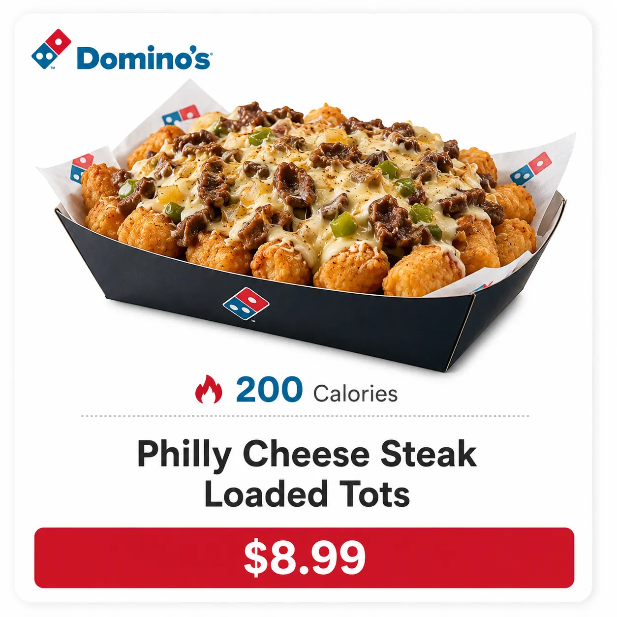 Domino's Philly Cheese Steak Loaded Tots calories